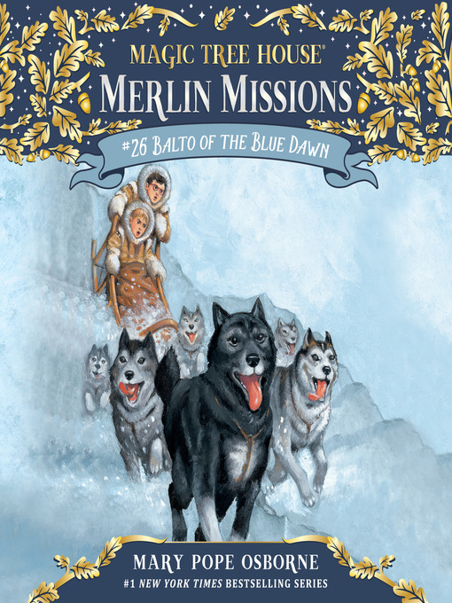 Title details for Balto of the Blue Dawn by Mary Pope Osborne - Available